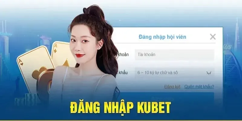 cac buoc dang nhap kubet