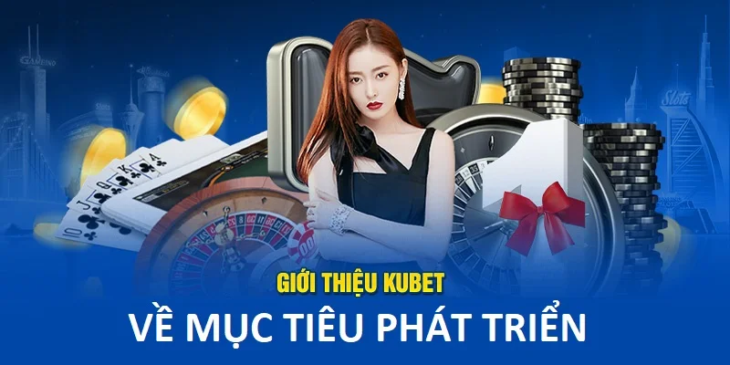 kubet muc tieu