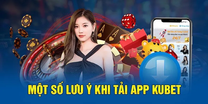 moi nguoi luu y cac van de de han che su co dang tiec khi tai app kubet