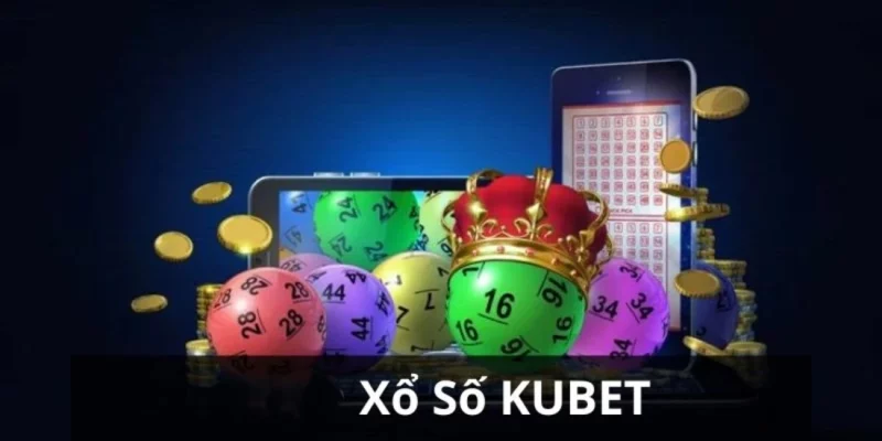 tong quan gioi thieu hinh thuc giai tri xo so kubet