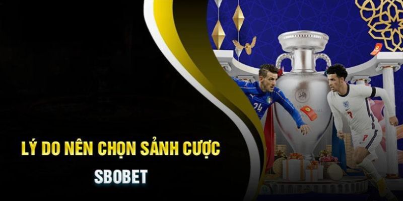 Sbobet tại Kubet mang nhiều ưu điểm được đánh giá cao